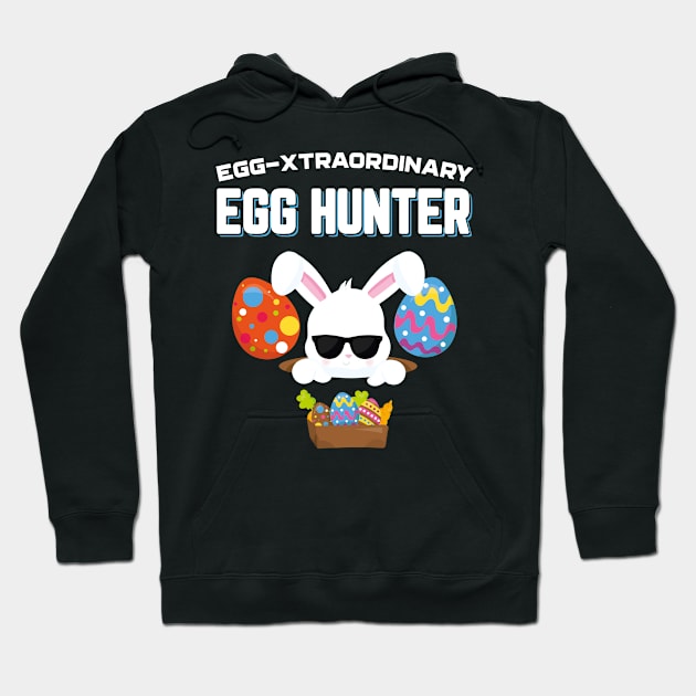 Egg-Xtraordinary Egg Hunter Funny Easter Hoodie by trendingoriginals